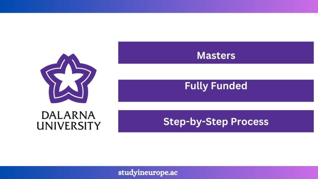 Dalarna University Scholarship 2025 | Step-by-Step Application Guide